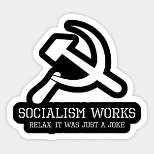 Funny Political Anti Socialism Communist Hammer & Sickle Sticker